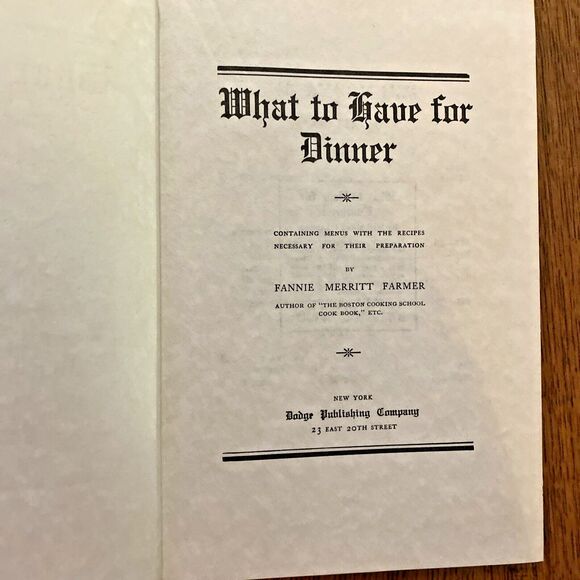 1905 Fannie Farmer What To Have For Dinner 1970 Reprint Cookbook - Picture 5 of 10